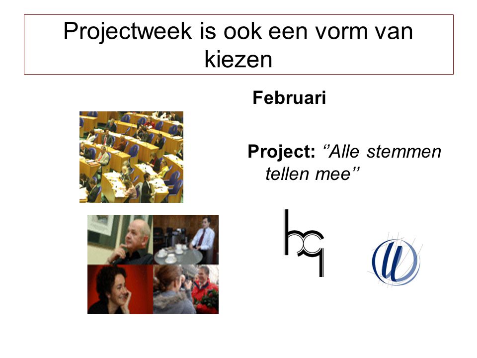 Projectweek is ook een vorm van kiezen