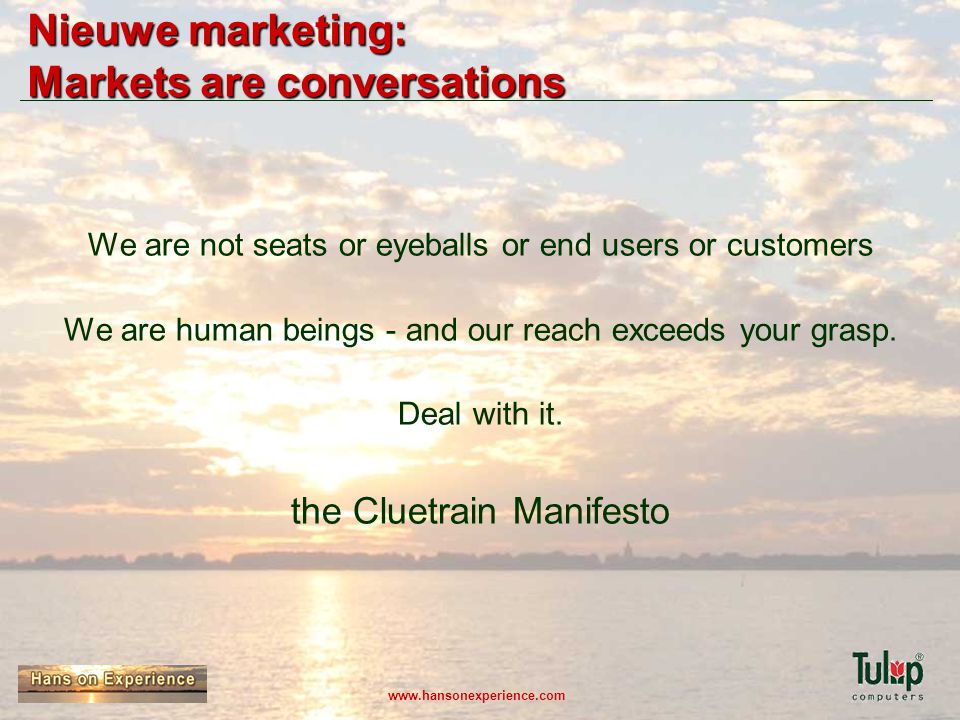 Nieuwe marketing: Markets are conversations