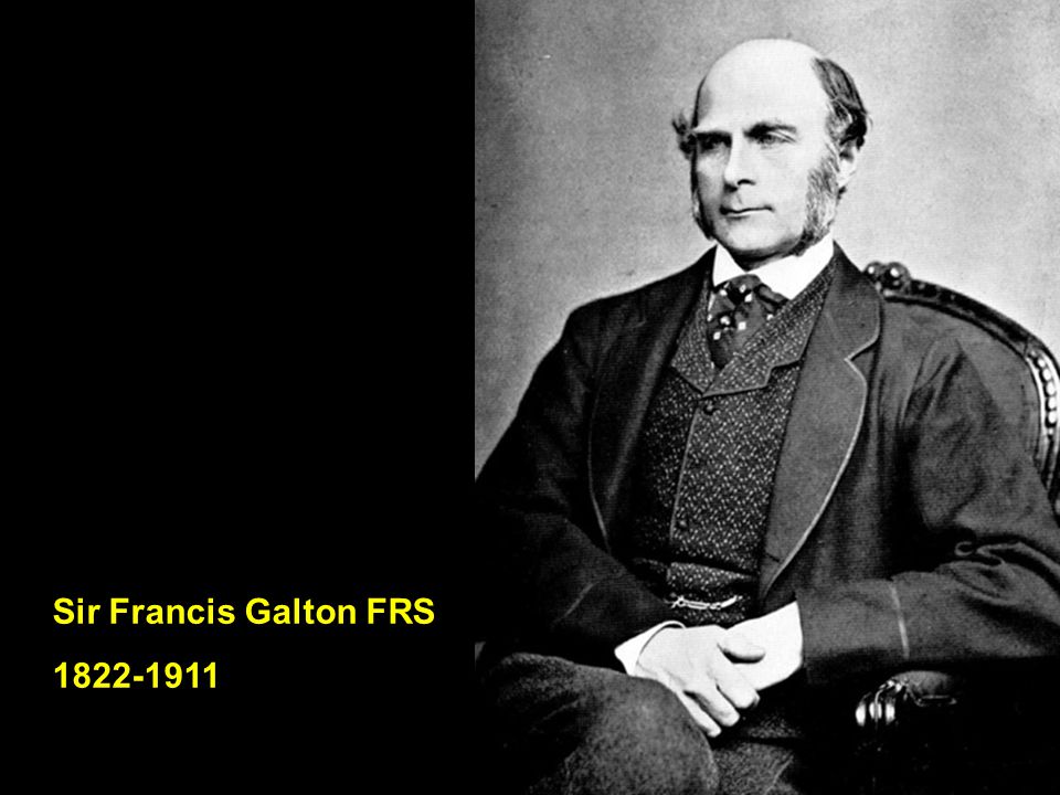 Sir Francis Galton FRS