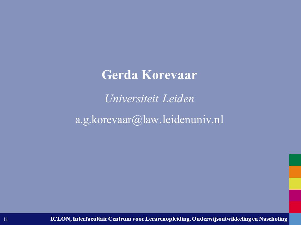 Gerda Korevaar Universiteit Leiden