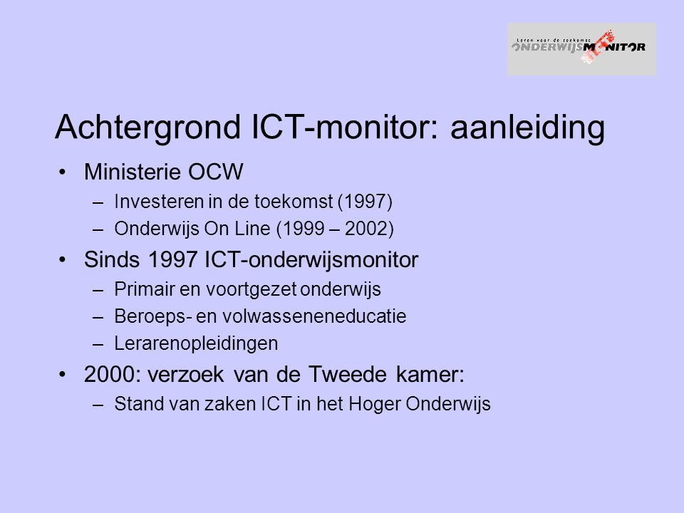 Achtergrond ICT-monitor: aanleiding