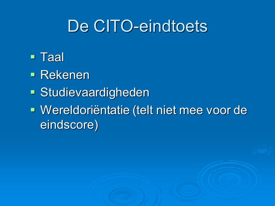 De CITO-eindtoets Taal Rekenen Studievaardigheden