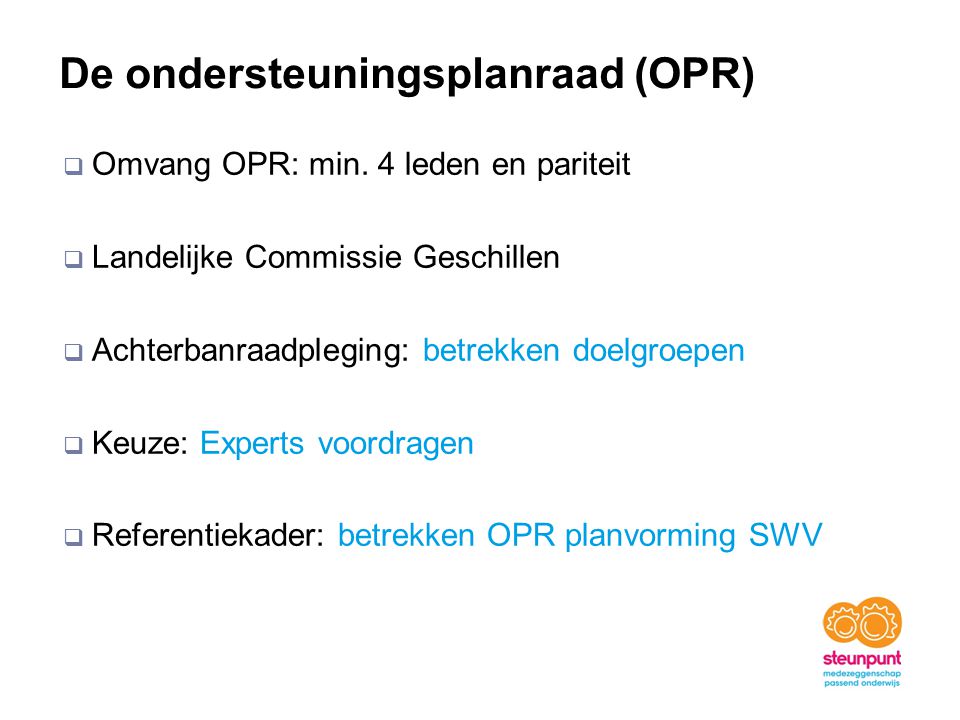 De ondersteuningsplanraad (OPR)
