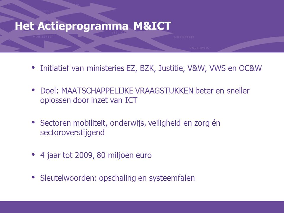 Het Actieprogramma M&ICT