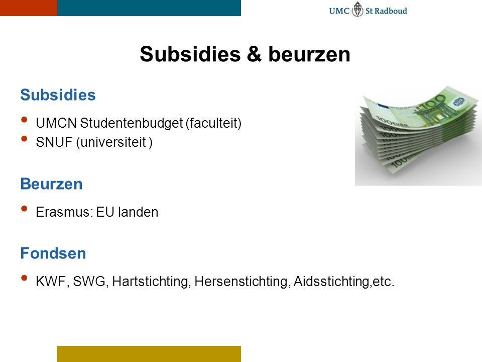 Subsidies & beurzen Subsidies Beurzen Fondsen
