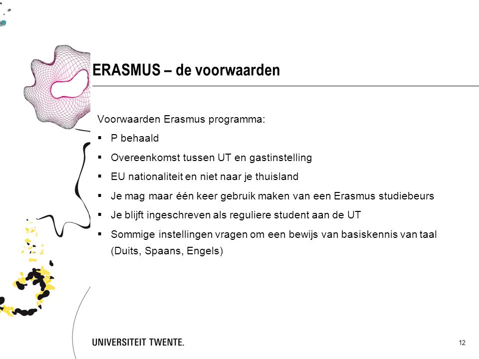 ERASMUS – de voorwaarden