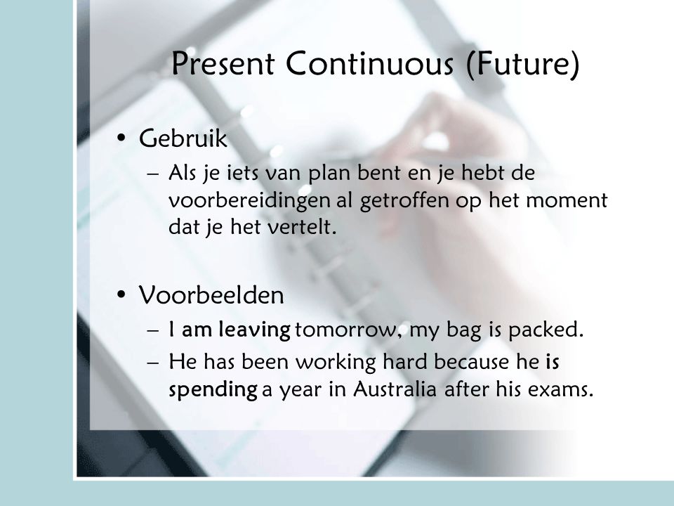 Present Continuous (Future)