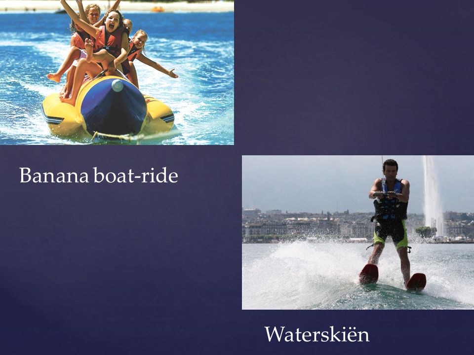 Banana boat-ride Waterskiën