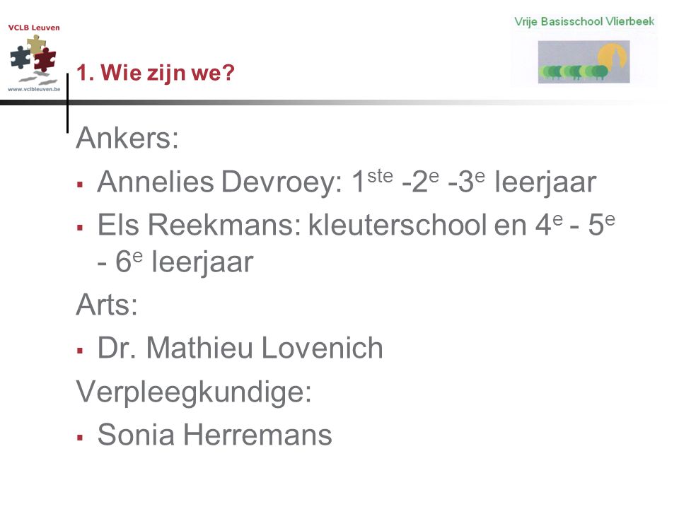 Annelies Devroey: 1ste -2e -3e leerjaar