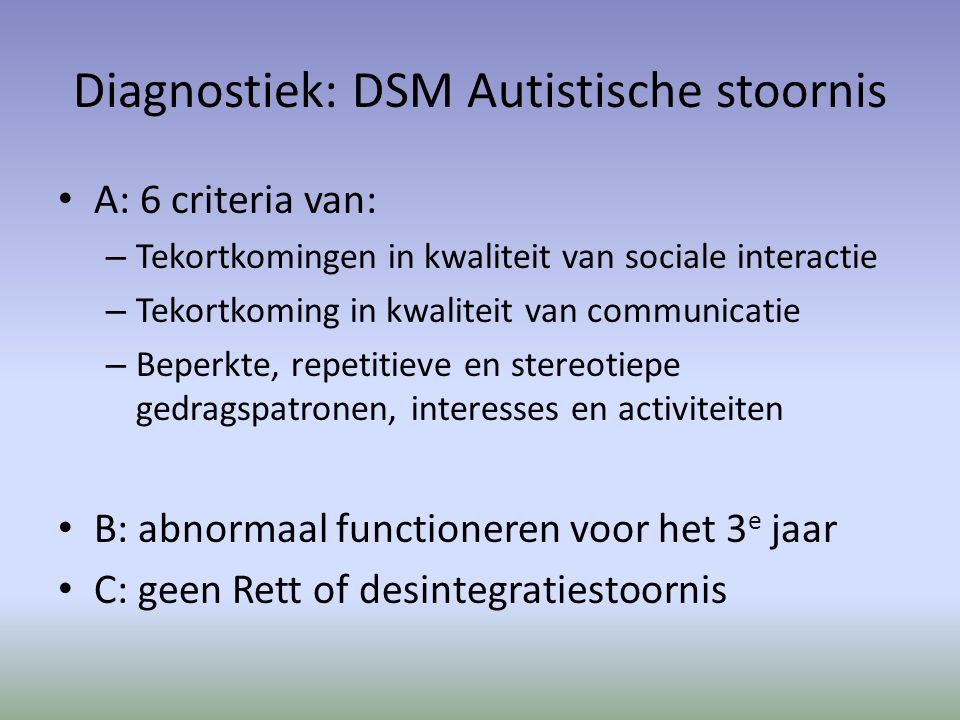 Diagnostiek: DSM Autistische stoornis