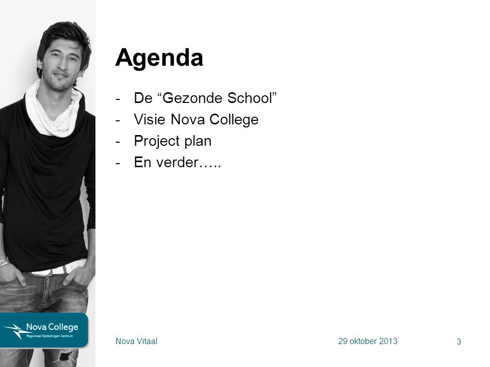 Agenda De Gezonde School Visie Nova College Project plan