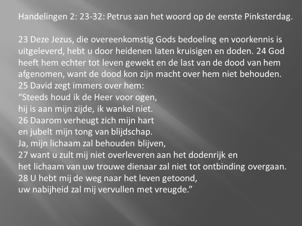 Handelingen 2: 23-32: Petrus aan het woord op de eerste Pinksterdag
