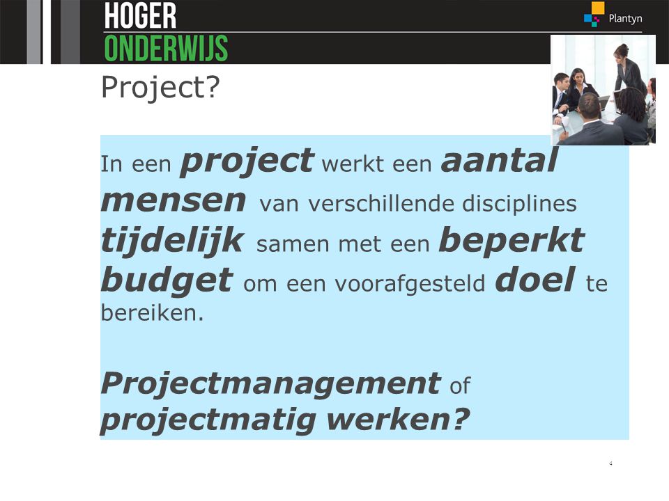 Projectmanagement of projectmatig werken
