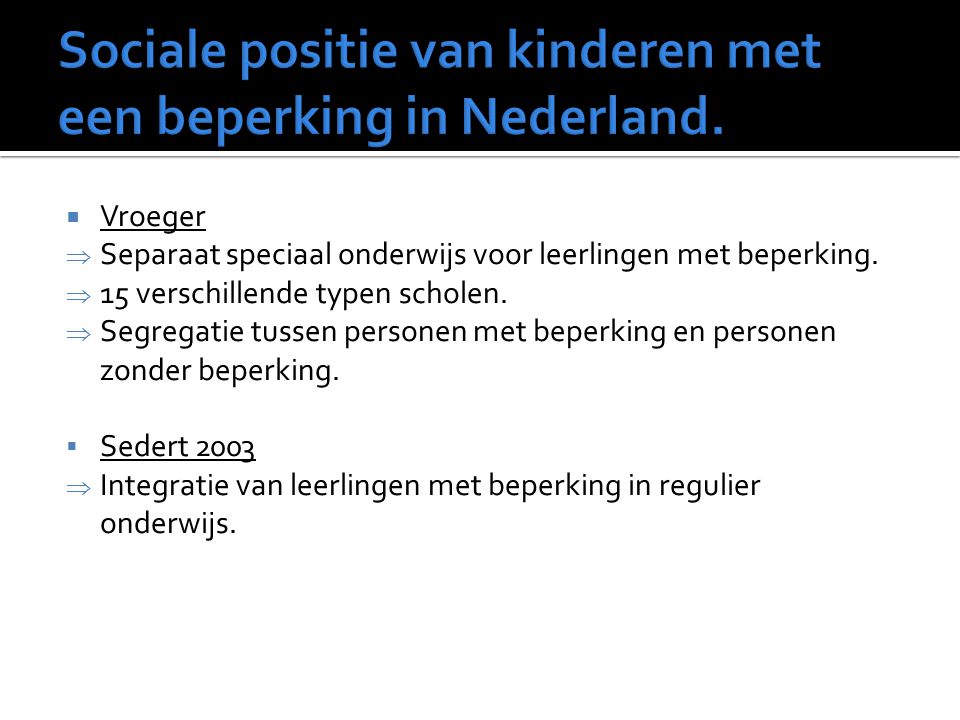 Sociale positie van kinderen met een beperking in Nederland.