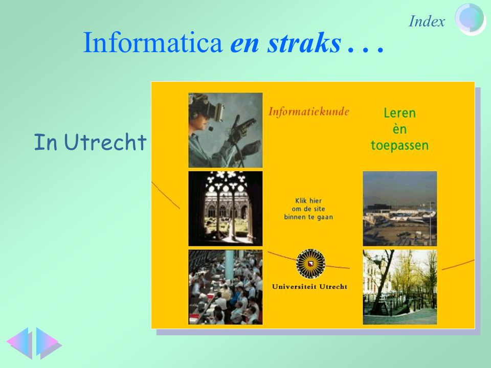 Informatica en straks In Utrecht