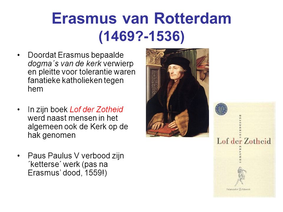 Erasmus van Rotterdam ( )