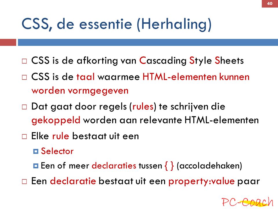 CSS, de essentie (Herhaling)