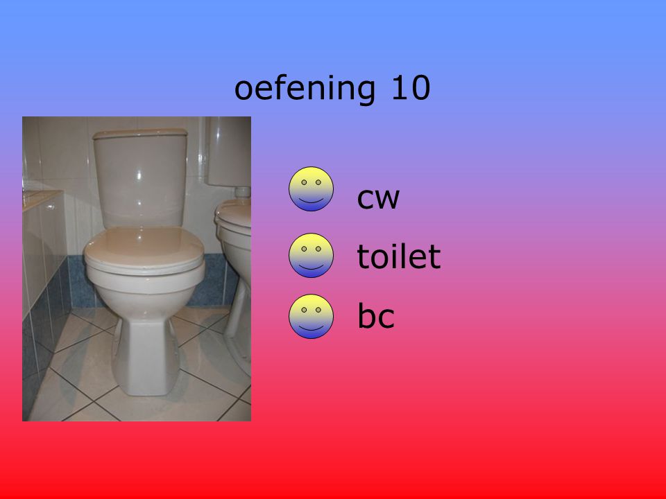 oefening 10 cw toilet bc