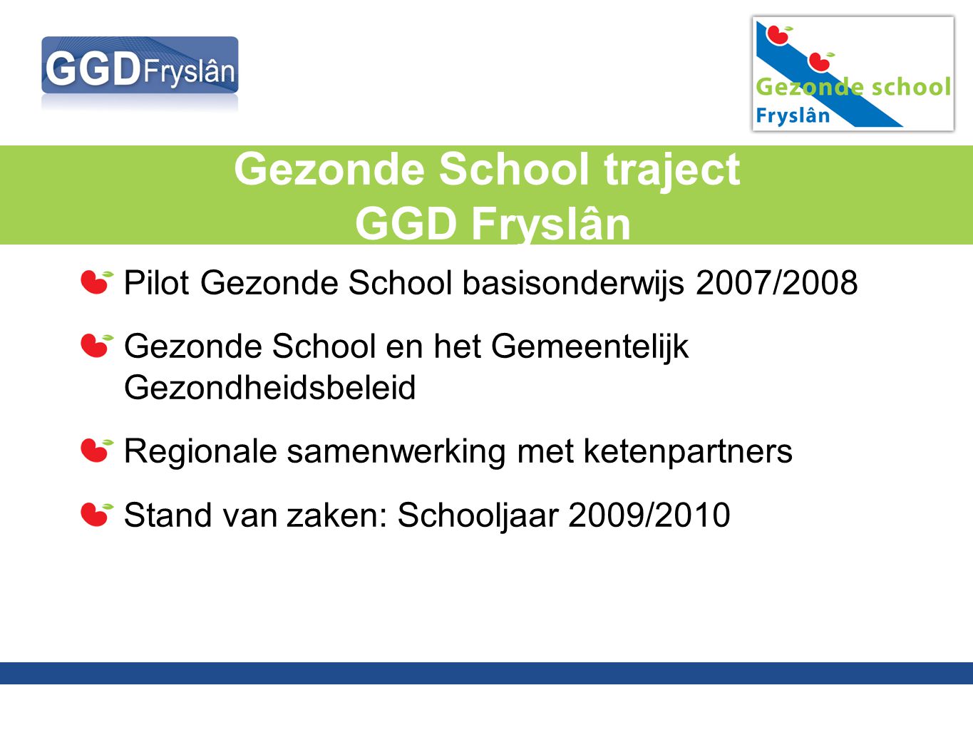 Gezonde School traject GGD Fryslân