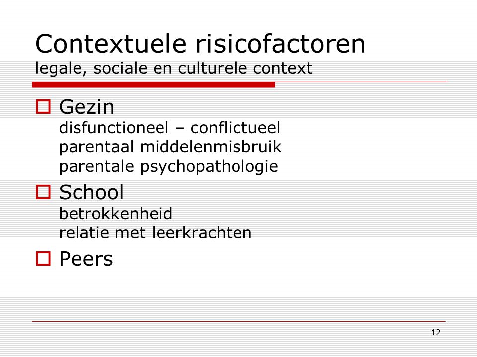 Contextuele risicofactoren legale, sociale en culturele context
