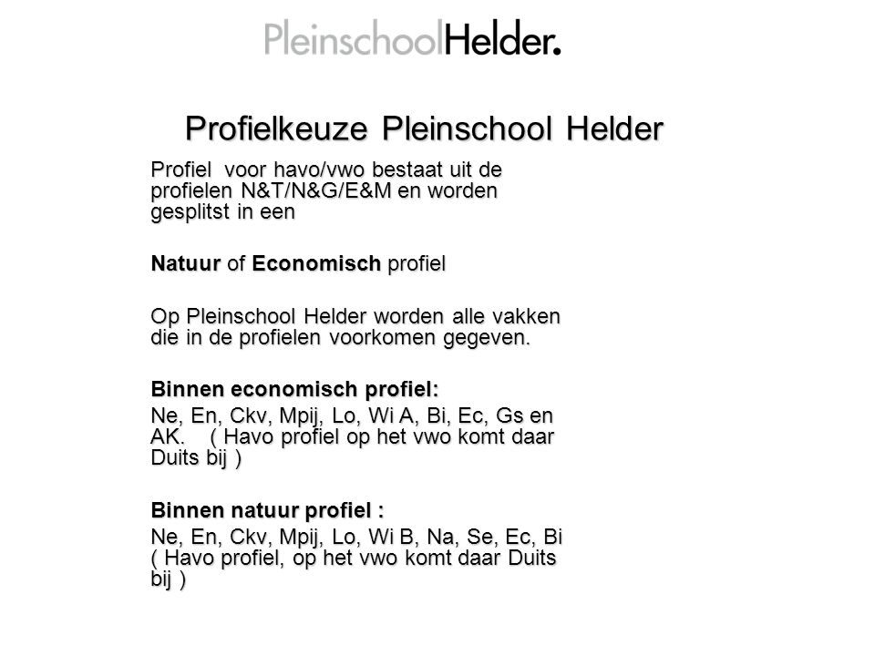 Profielkeuze Pleinschool Helder