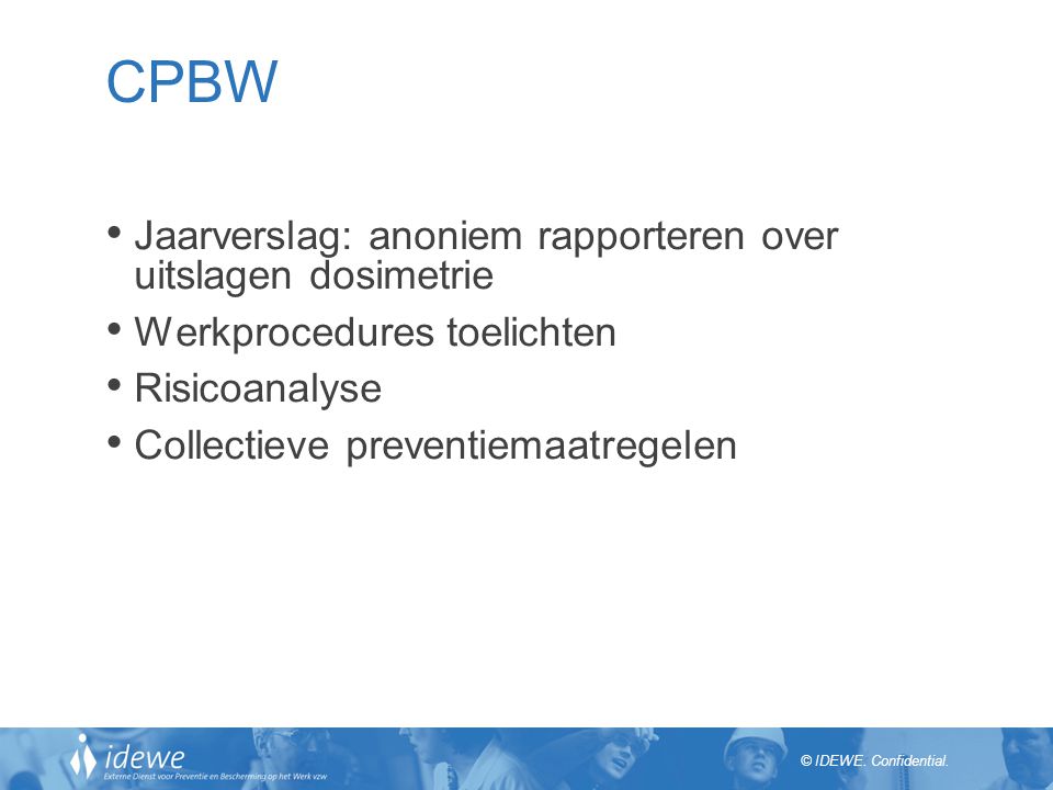 CPBW Jaarverslag: anoniem rapporteren over uitslagen dosimetrie