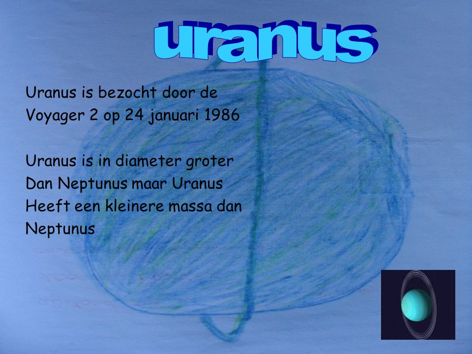 uranus Uranus is bezocht door de Voyager 2 op 24 januari 1986