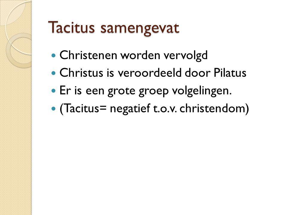 Tacitus samengevat Christenen worden vervolgd