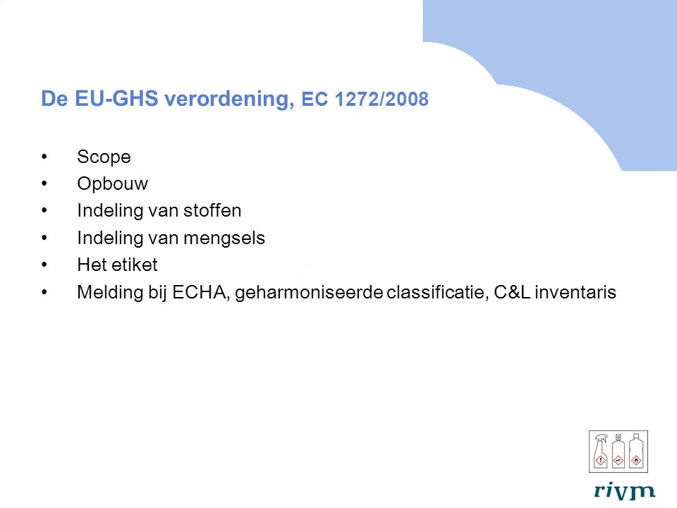 De EU-GHS verordening, EC 1272/2008