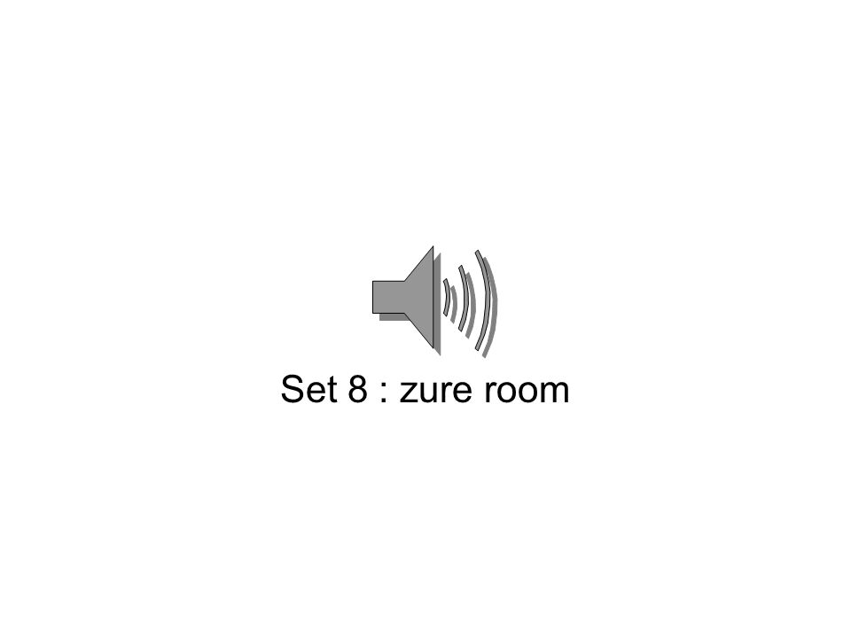 Set 8 : zure room