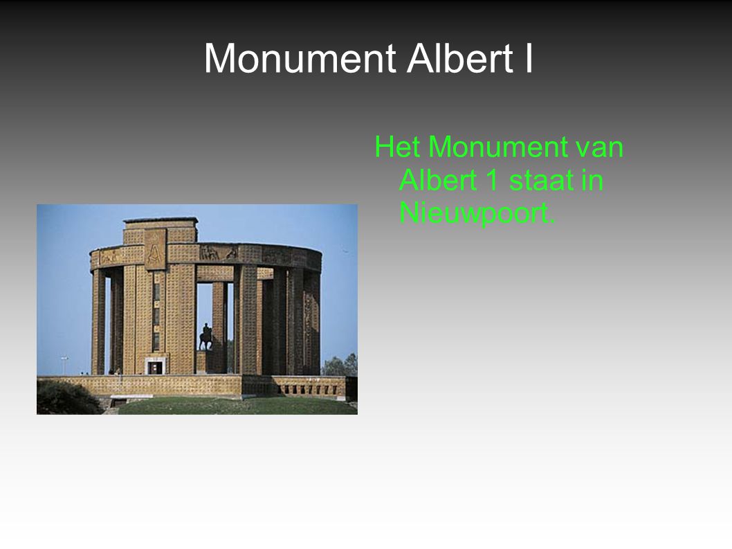 Monument Albert I Het Monument van Albert 1 staat in Nieuwpoort.