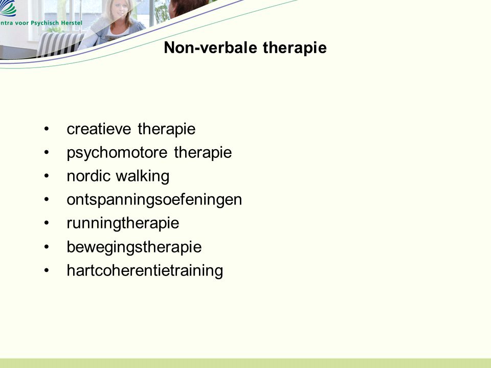 Non-verbale therapie creatieve therapie. psychomotore therapie. nordic walking. ontspanningsoefeningen.