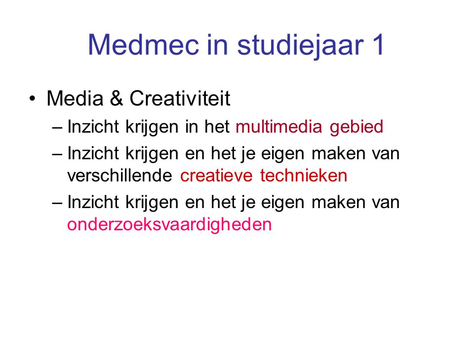 Medmec in studiejaar 1 Media & Creativiteit