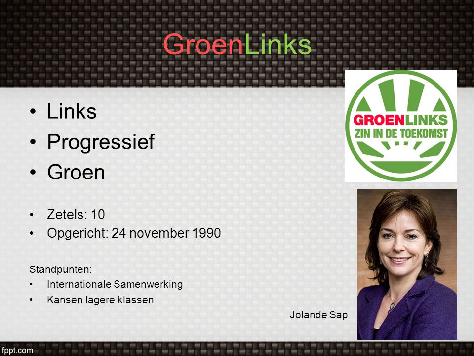 GroenLinks Links Progressief Groen Zetels: 10