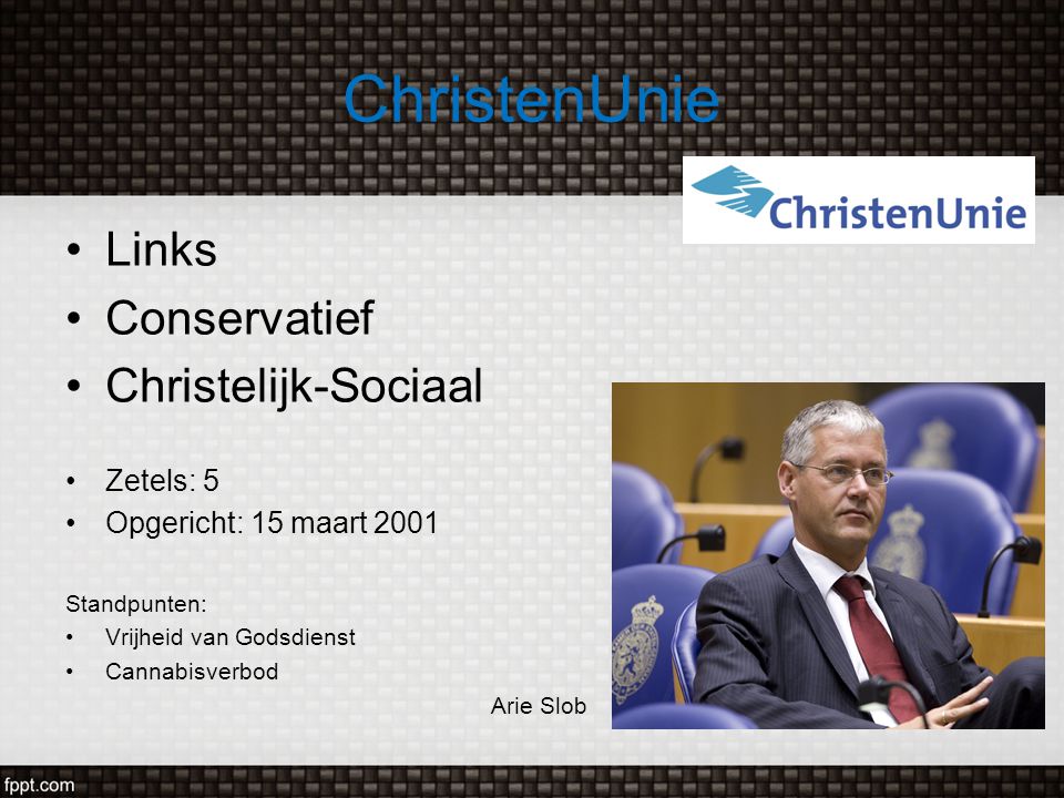 ChristenUnie Links Conservatief Christelijk-Sociaal Zetels: 5