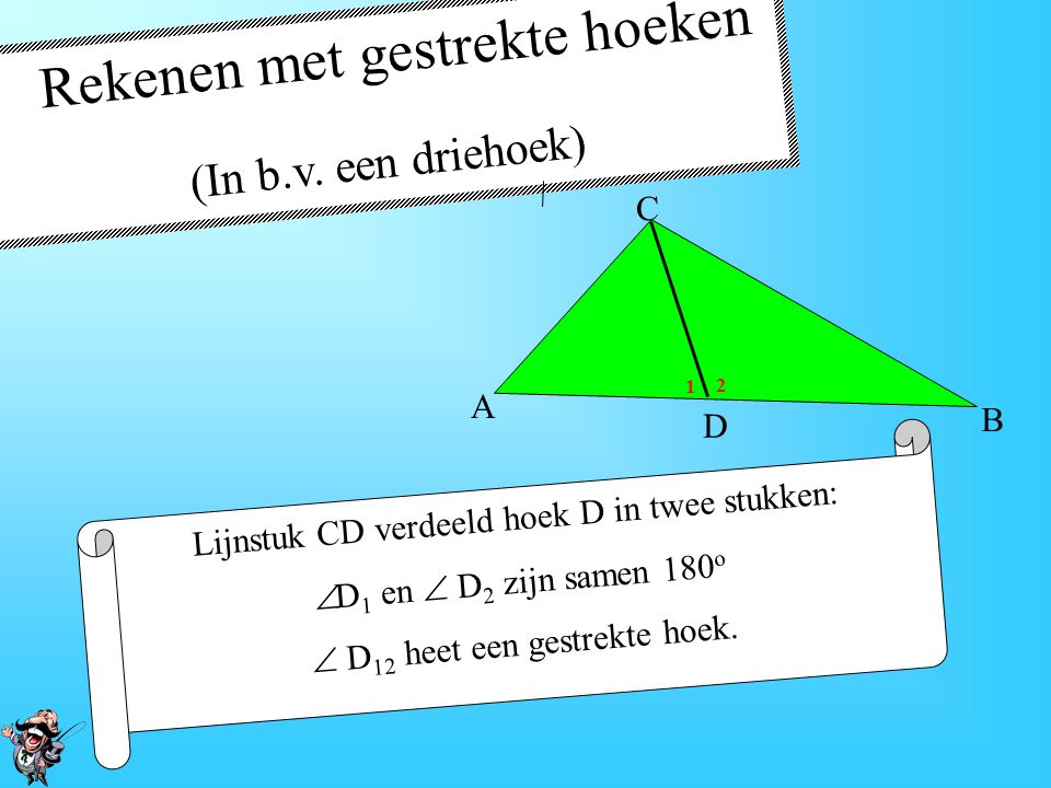 Rekenen met gestrekte hoeken (In b.v. een driehoek)