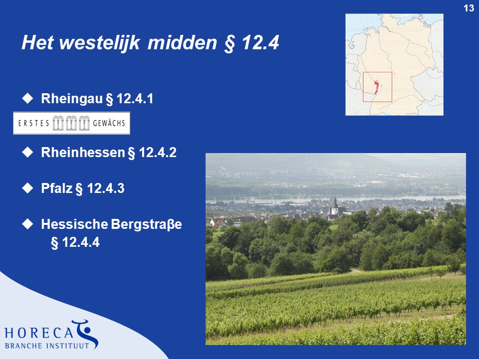 Het westelijk midden § 12.4 Rheingau § Rheinhessen §