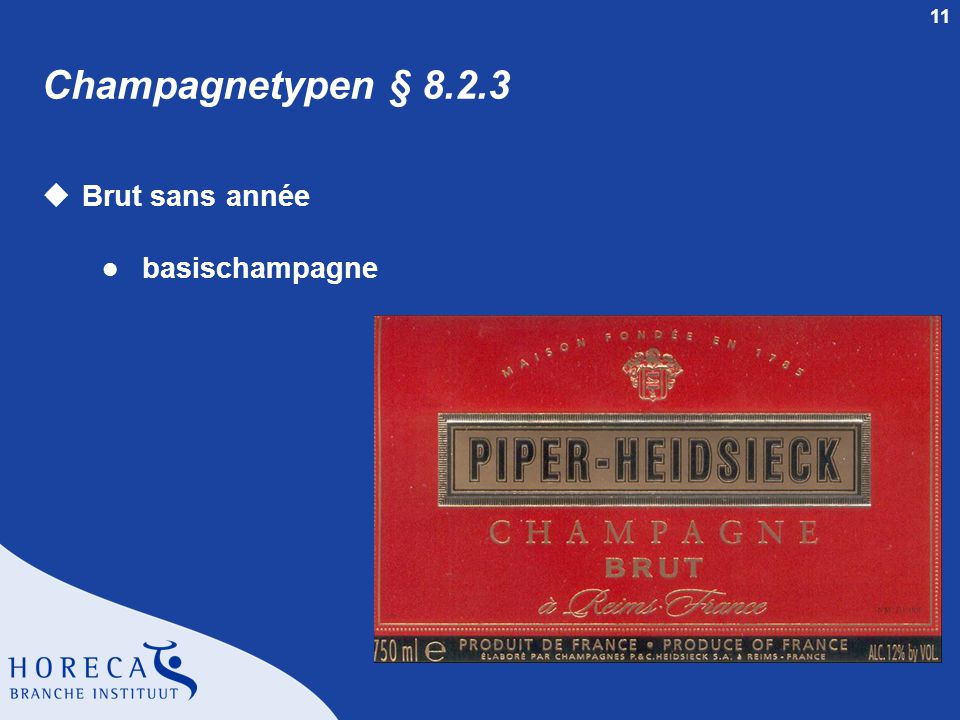 Champagnetypen § Brut sans année basischampagne