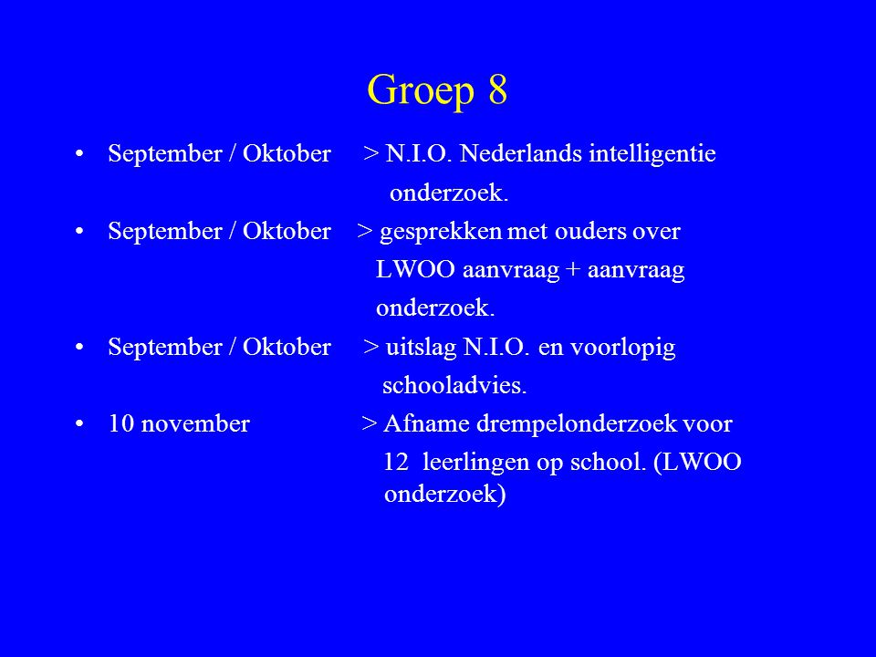 Groep 8 September / Oktober > N.I.O. Nederlands intelligentie