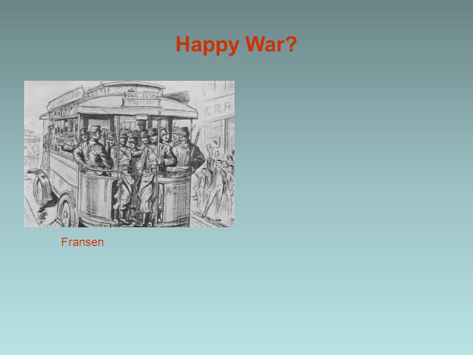 Happy War Fransen
