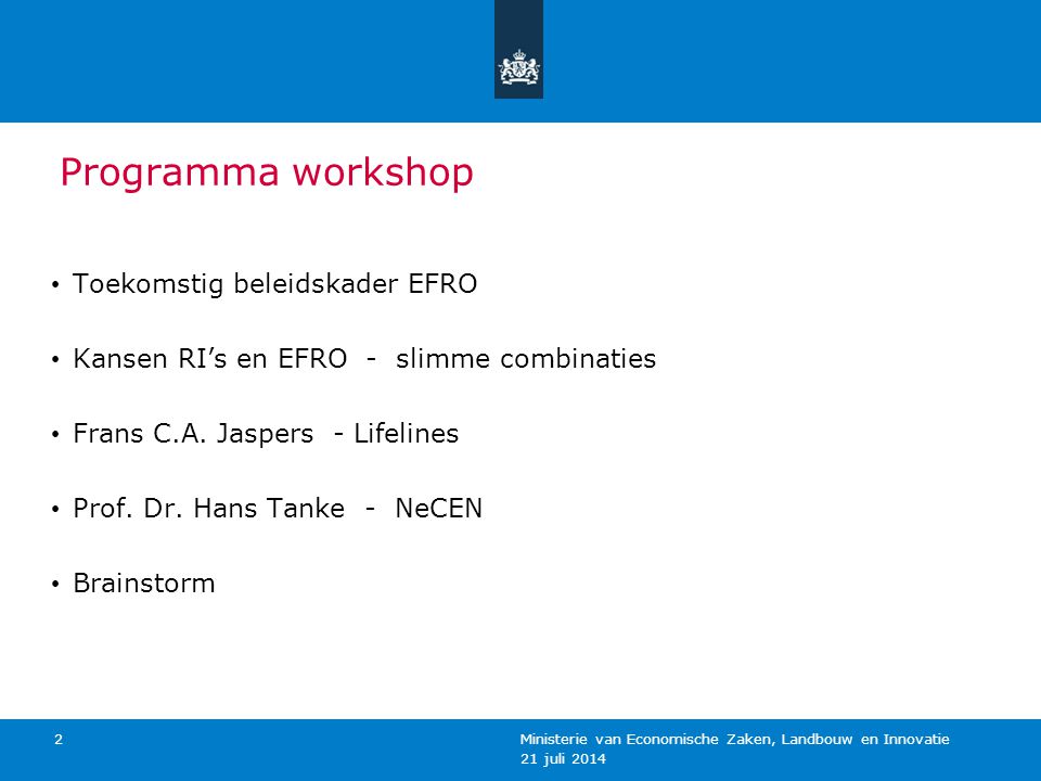 Programma workshop Toekomstig beleidskader EFRO