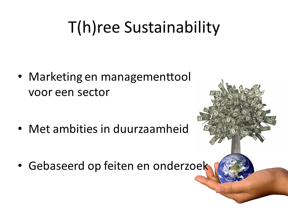 T(h)ree Sustainability