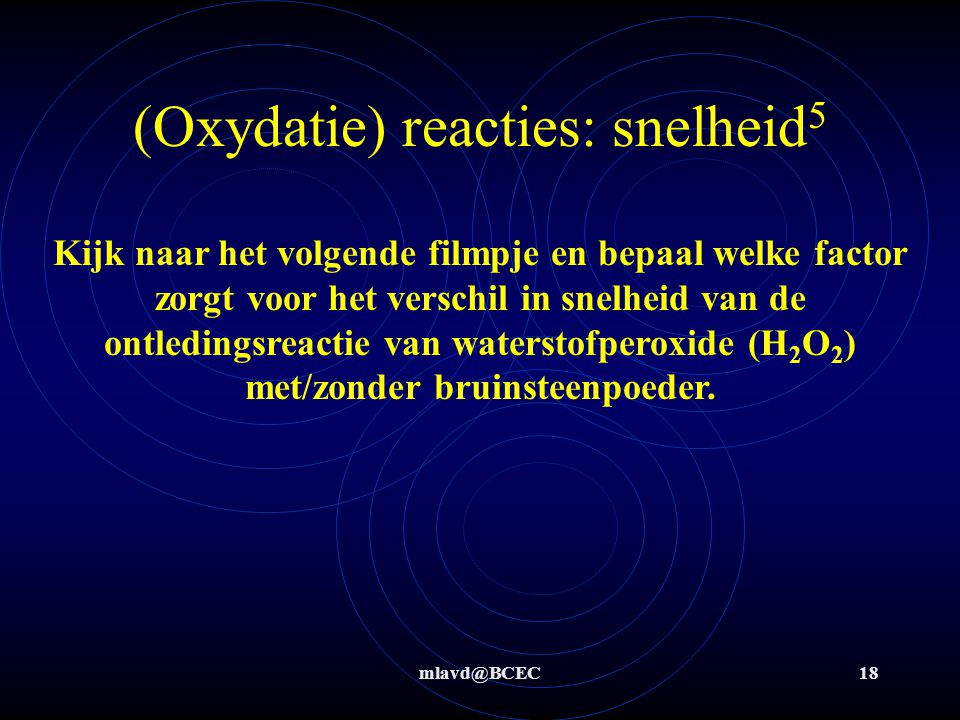(Oxydatie) reacties: snelheid5