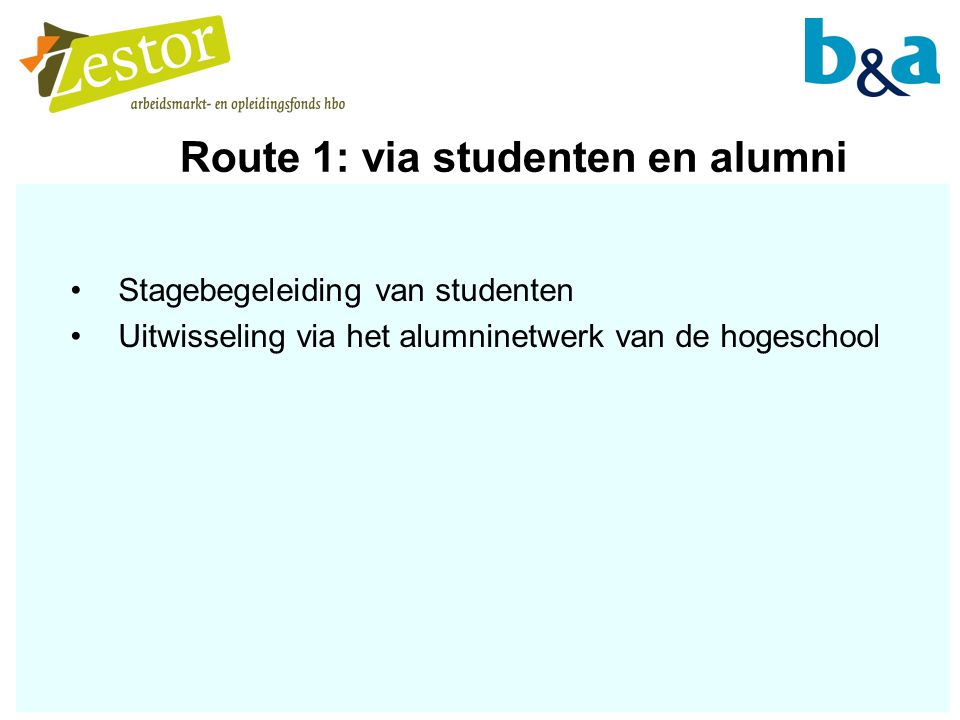 Route 1: via studenten en alumni