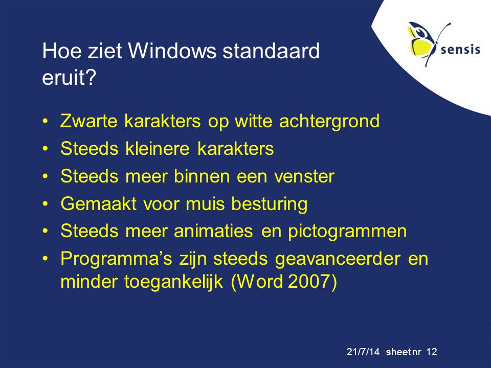 Hoe ziet Windows standaard eruit