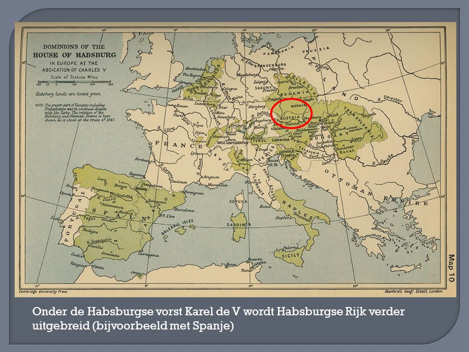 Onder de Habsburgse vorst Karel de V wordt Habsburgse Rijk verder uitgebreid (bijvoorbeeld met Spanje)