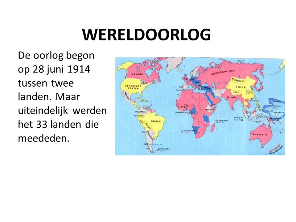 WERELDOORLOG De oorlog begon op 28 juni 1914 tussen twee landen.