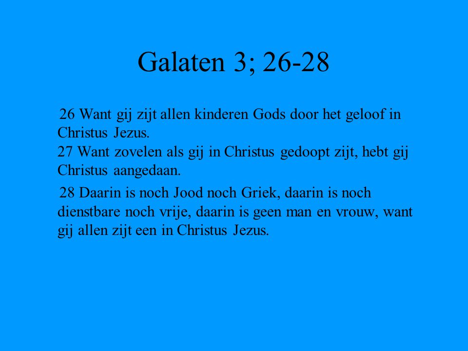 Galaten 3; 26-28
