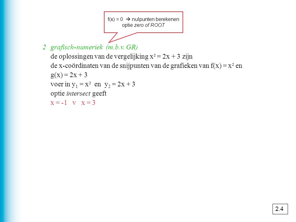 f(x) = 0  nulpunten berekenen