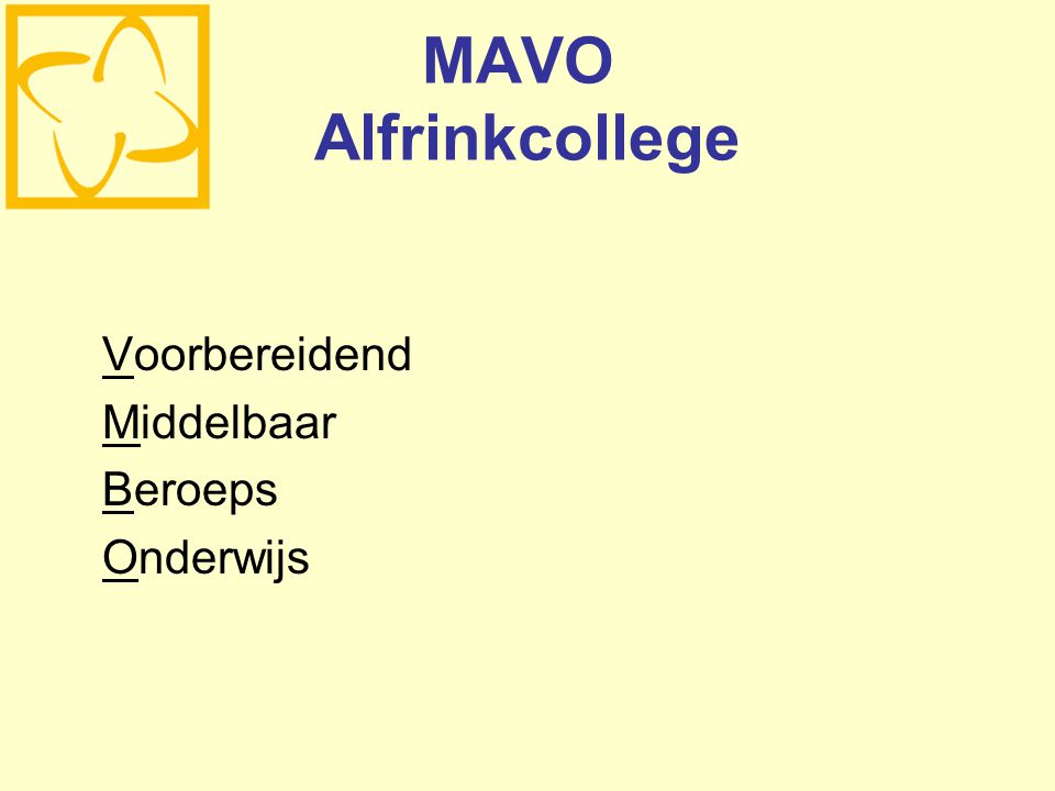 MAVO Alfrinkcollege Voorbereidend Middelbaar Beroeps Onderwijs